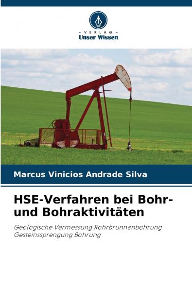 HSE-Verfahren bei Bohr- und Bohraktivitäten