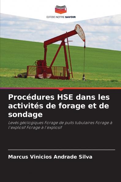 Procédures HSE dans les activités de forage et de sondage