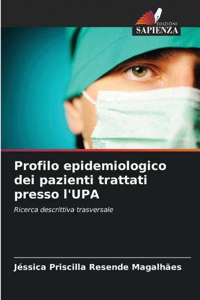 Profilo epidemiologico dei pazienti trattati presso l'UPA
