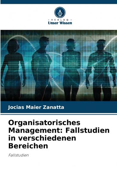 Organisatorisches Management