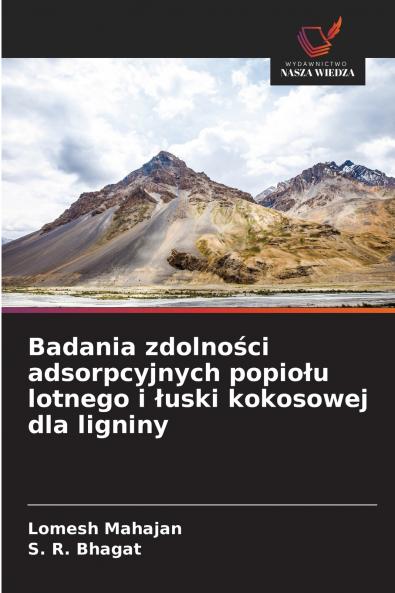 Badania zdolności adsorpcyjnych popiołu lotnego i łuski kokosowej dla ligniny