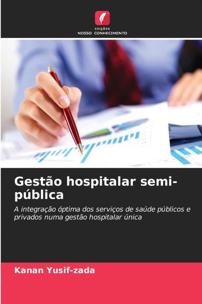 Gestão hospitalar semi-pública