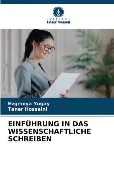 EINFÜHRUNG IN DAS WISSENSCHAFTLICHE SCHREIBEN