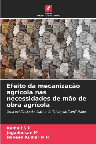 Efeito da mecanização agrícola nas necessidades de mão de obra agrícola