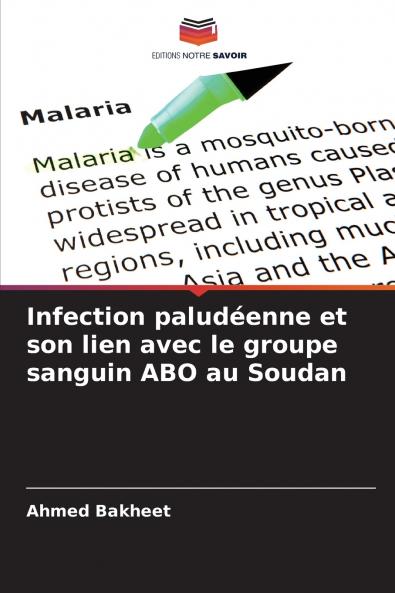 Infection paludéenne et son lien avec le groupe sanguin ABO au Soudan