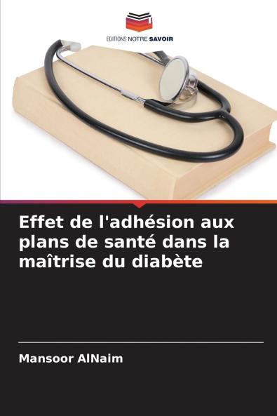 Effet de l'adhésion aux plans de santé dans la maîtrise du diabète