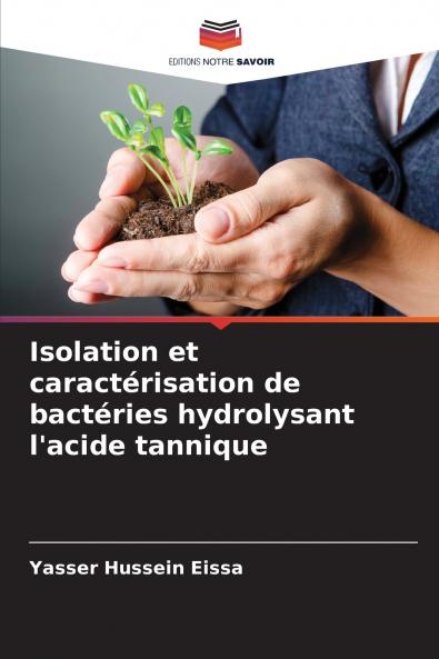 Isolation et caractérisation de bactéries hydrolysant l'acide tannique