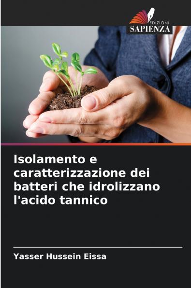 Isolamento e caratterizzazione dei batteri che idrolizzano l'acido tannico