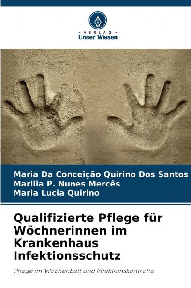Qualifizierte Pflege für Wöchnerinnen im Krankenhaus Infektionsschutz