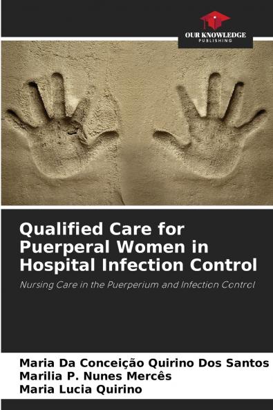 Qualified Care for Puerperal Women in Hospital Infection Control