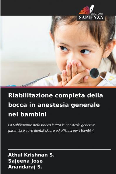 Riabilitazione completa della bocca in anestesia generale nei bambini
