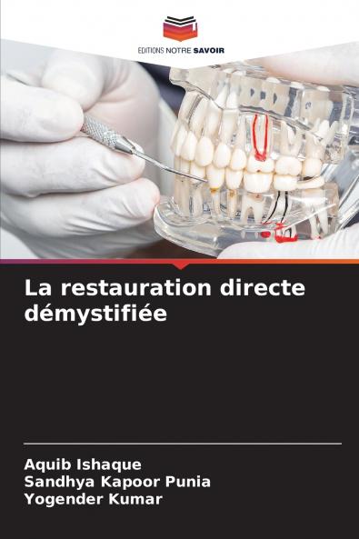 La restauration directe démystifiée