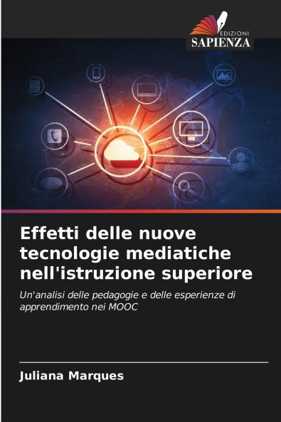 Effetti delle nuove tecnologie mediatiche nell'istruzione superiore