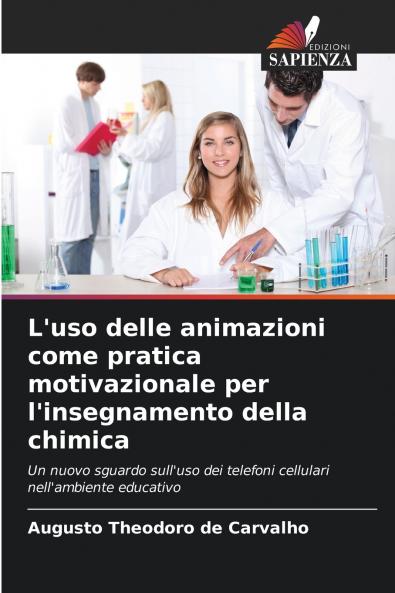L'uso delle animazioni come pratica motivazionale per l'insegnamento della chimica