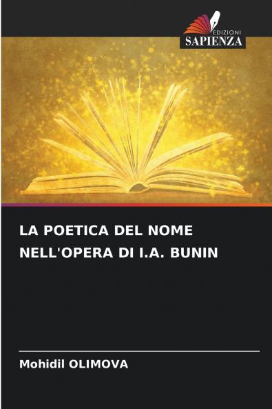 LA POETICA DEL NOME NELL'OPERA DI I.A. BUNIN