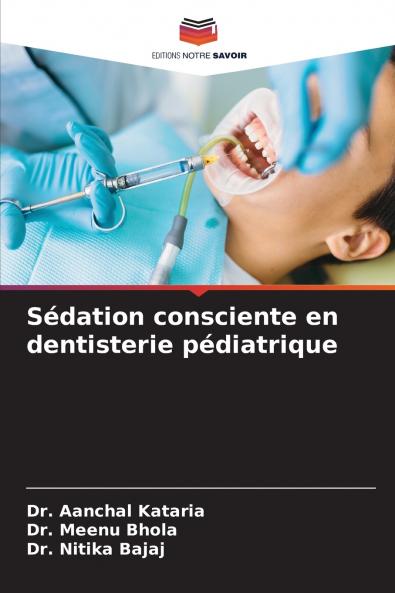 Sédation consciente en dentisterie pédiatrique