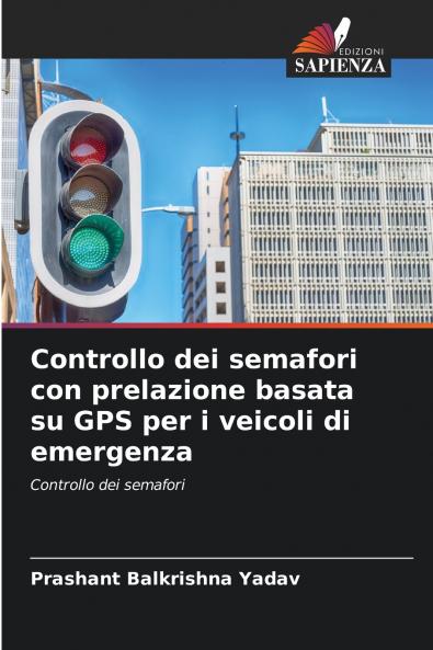 Controllo dei semafori con prelazione basata su GPS per i veicoli di emergenza