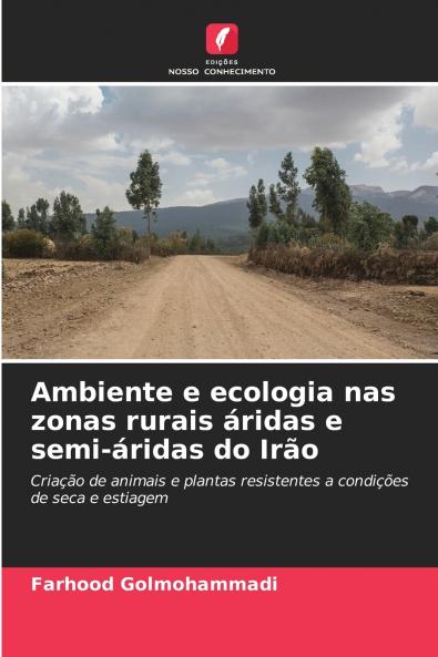 Ambiente e ecologia nas zonas rurais áridas e semi-áridas do Irão