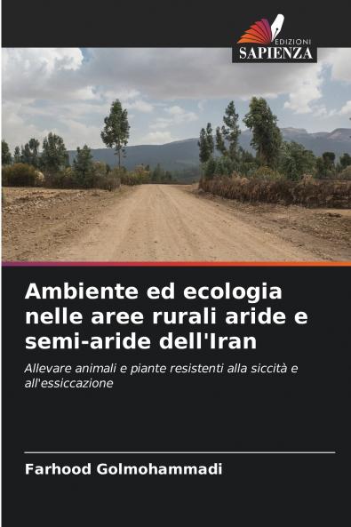 Ambiente ed ecologia nelle aree rurali aride e semi-aride dell'Iran