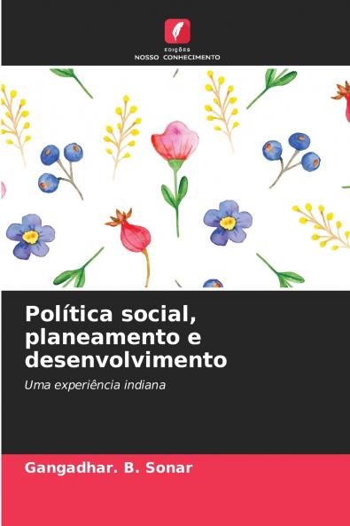 Política social planeamento e desenvolvimento