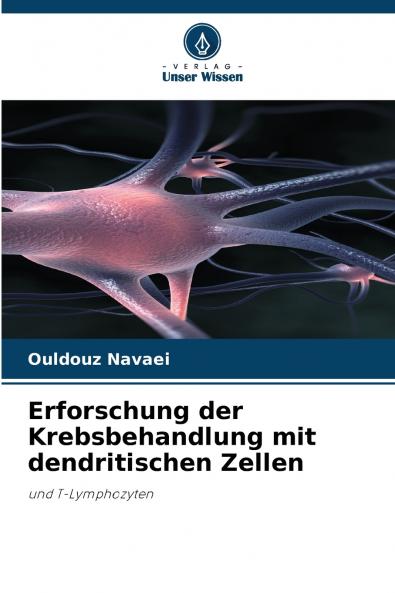 Erforschung der Krebsbehandlung mit dendritischen Zellen