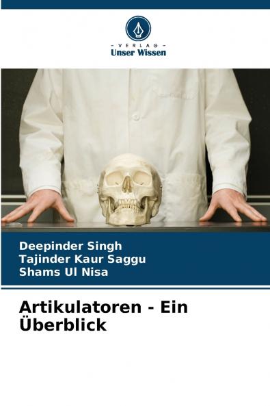 Artikulatoren - Ein Überblick