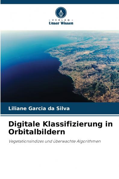 Digitale Klassifizierung in Orbitalbildern