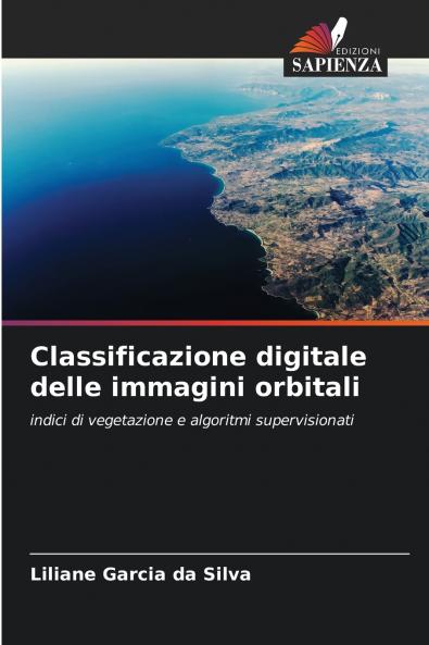Classificazione digitale delle immagini orbitali