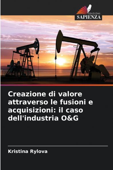 Creazione di valore attraverso le fusioni e acquisizioni