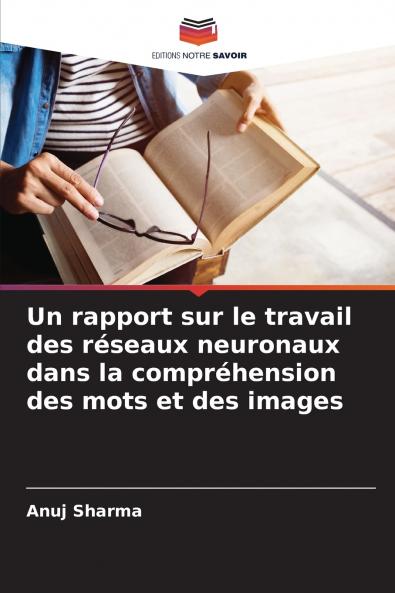 Un rapport sur le travail des réseaux neuronaux dans la compréhension des mots et des images