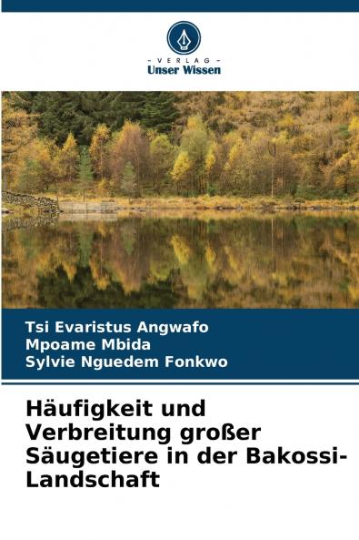 Häufigkeit und Verbreitung großer Säugetiere in der Bakossi-Landschaft