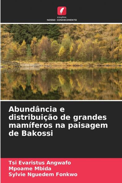 Abundância e distribuição de grandes mamíferos na paisagem de Bakossi