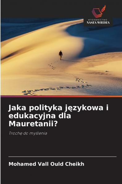 Jaka polityka językowa i edukacyjna dla Mauretanii?