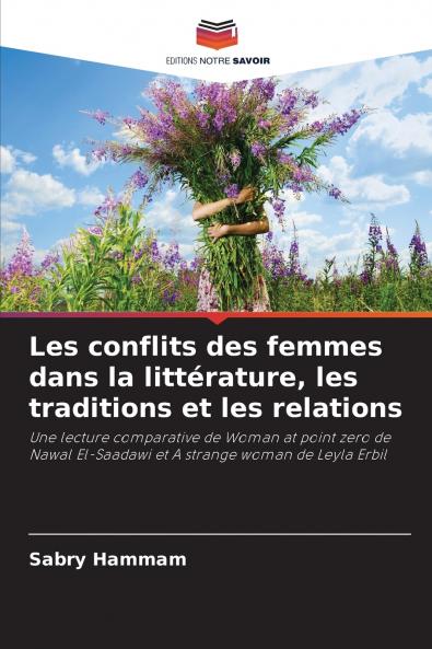 Les conflits des femmes dans la littérature les traditions et les relations