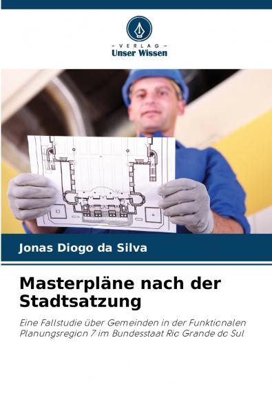 Masterpläne nach der Stadtsatzung
