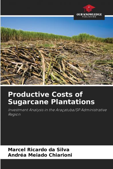Productive Costs of Sugarcane Plantations