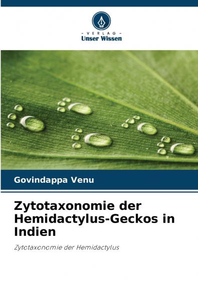 Zytotaxonomie der Hemidactylus-Geckos in Indien