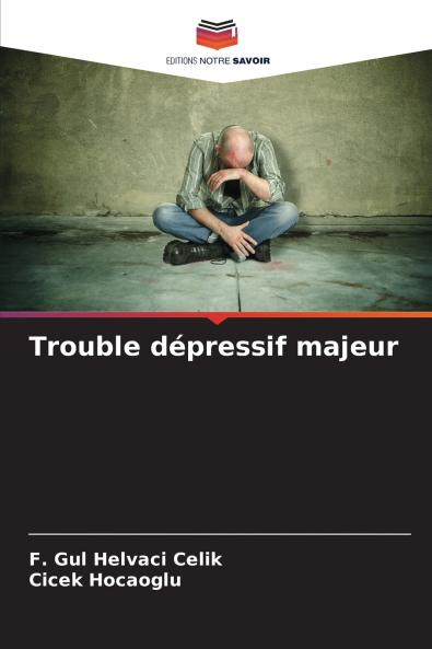 Trouble dépressif majeur