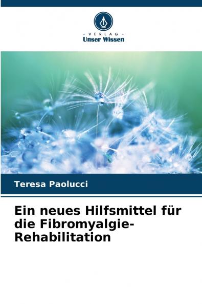 Ein neues Hilfsmittel für die Fibromyalgie-Rehabilitation