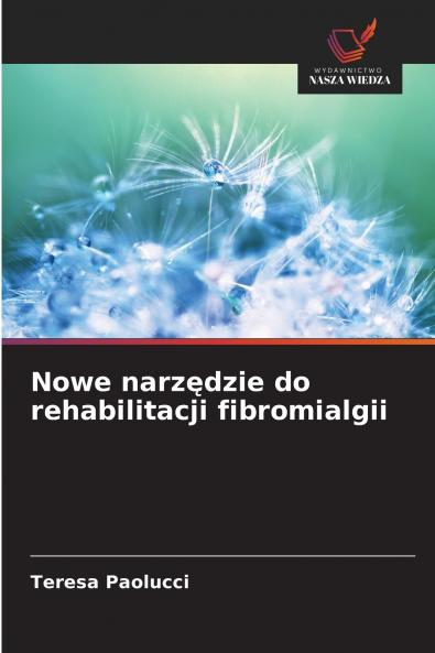 Nowe narzędzie do rehabilitacji fibromialgii