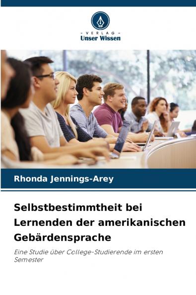 Selbstbestimmtheit bei Lernenden der amerikanischen Gebärdensprache