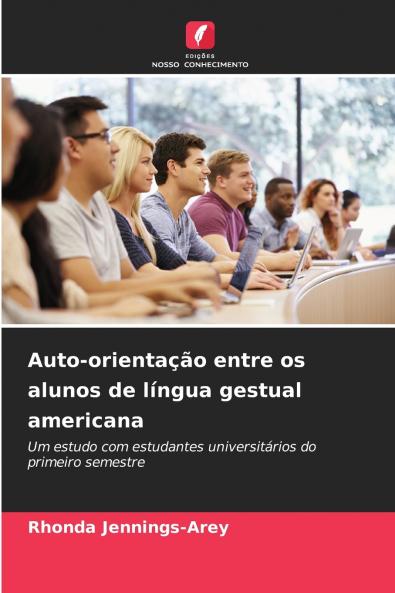 Auto-orientação entre os alunos de língua gestual americana