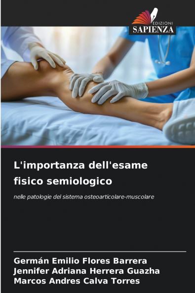 L'importanza dell'esame fisico semiologico