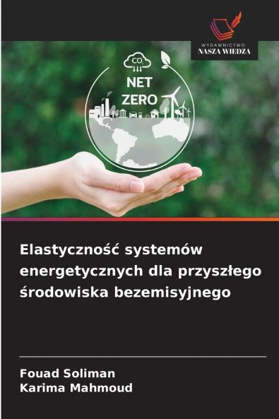 Elastyczność systemów energetycznych dla przyszłego środowiska bezemisyjnego