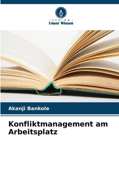 Konfliktmanagement am Arbeitsplatz