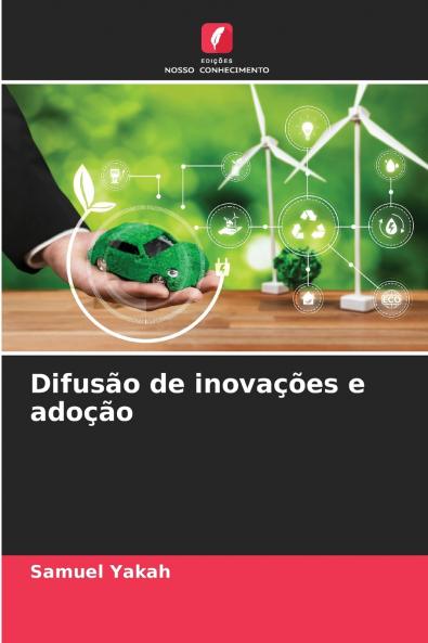 Difusão de inovações e adoção