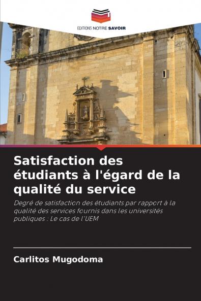 Satisfaction des étudiants à l'égard de la qualité du service