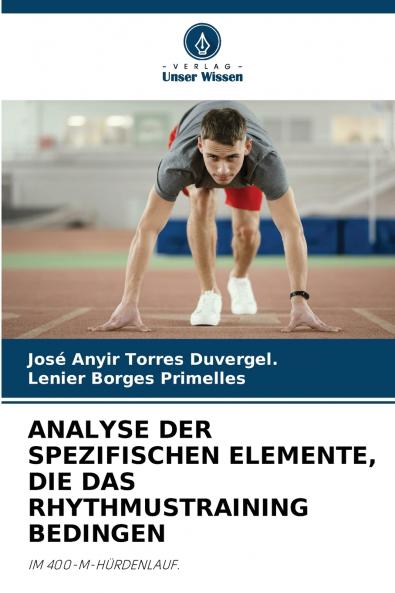 ANALYSE DER SPEZIFISCHEN ELEMENTE DIE DAS RHYTHMUSTRAINING BEDINGEN