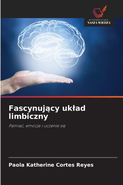 Fascynujący układ limbiczny