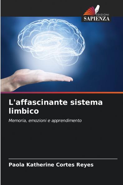L'affascinante sistema limbico